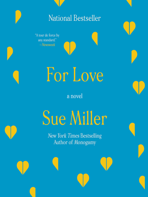 Title details for For Love by Sue Miller - Available